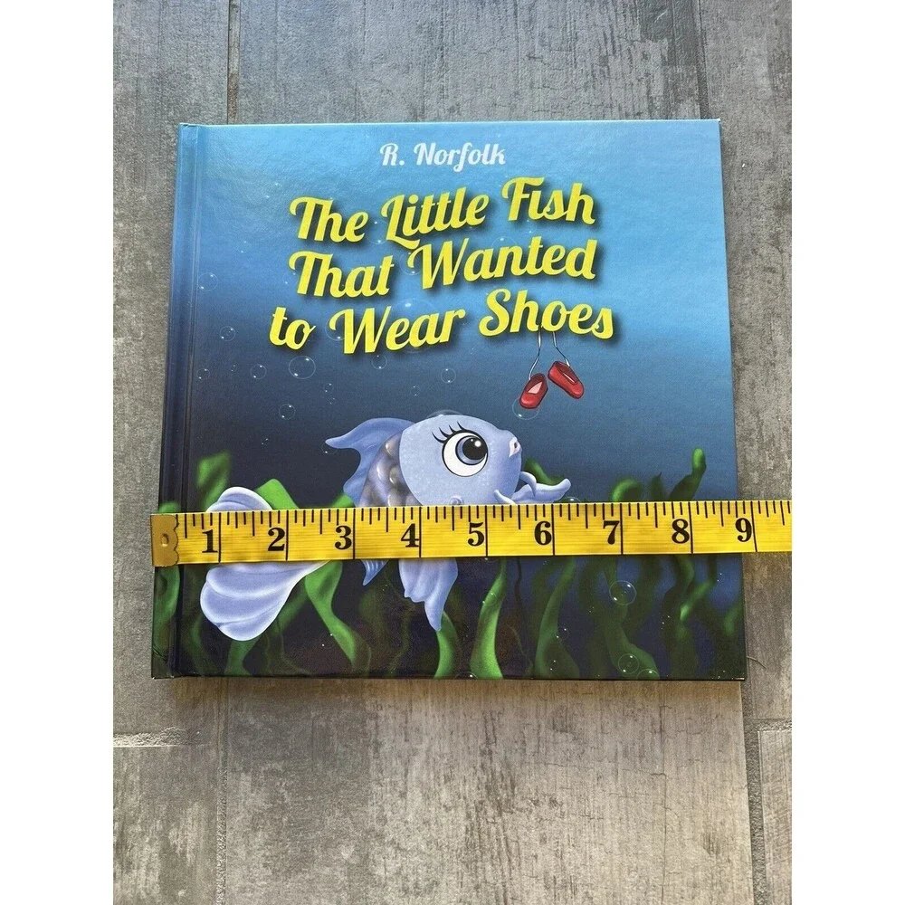 The Little Fish That Wanted To Wear Shoes by R Norfolk: New HARDCOVER